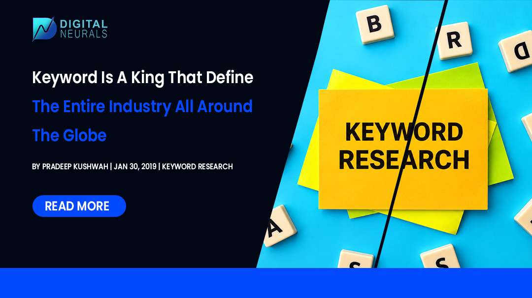 Keyword Is A King That Define The Entire Industry All Around The Globe