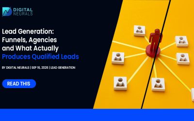 Lead Generation: Funnels, Agencies and What Actually Produces Qualified Leads