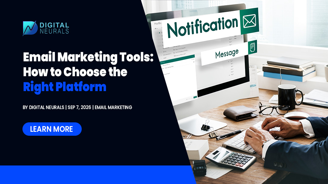 Email Marketing Tools: How to Choose the Right Platform