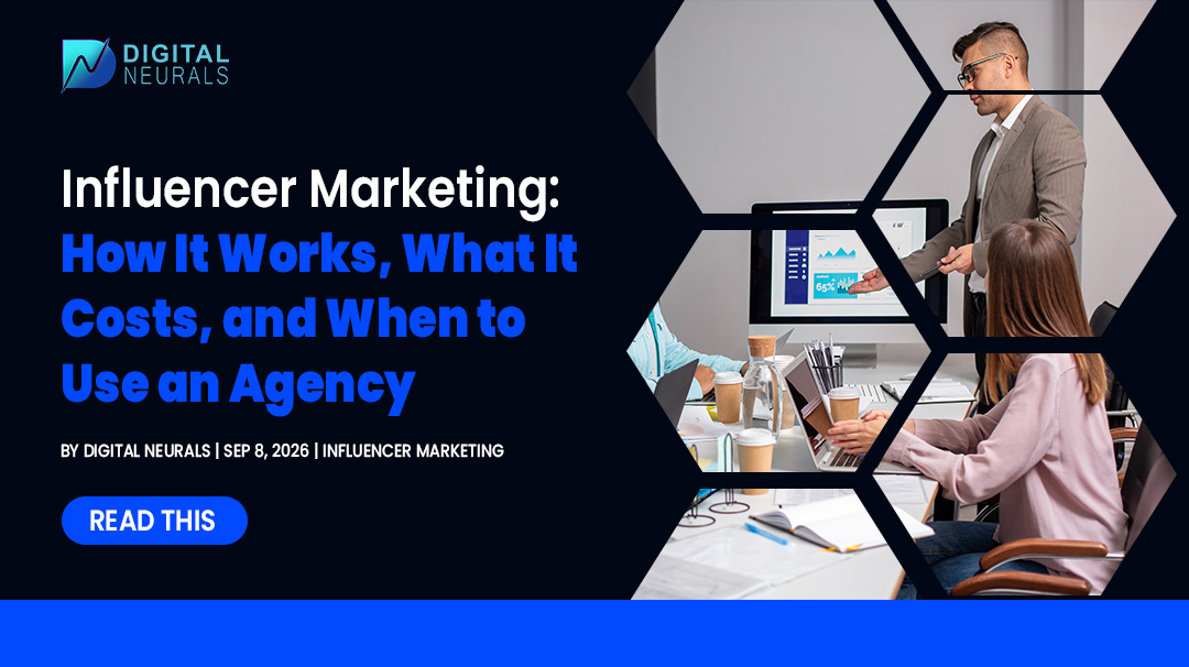 Influencer Marketing: How It Works, What It Costs, and When to Use an Agency