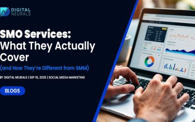 SMO Services: What They Actually Cover (and How They’re Different from SMM)